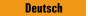 Deutsch